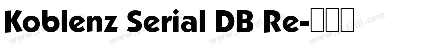 Koblenz Serial DB Re字体转换